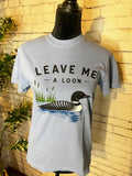 Leave Me A Loon