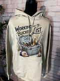 Working On My Bucket List Hoodie