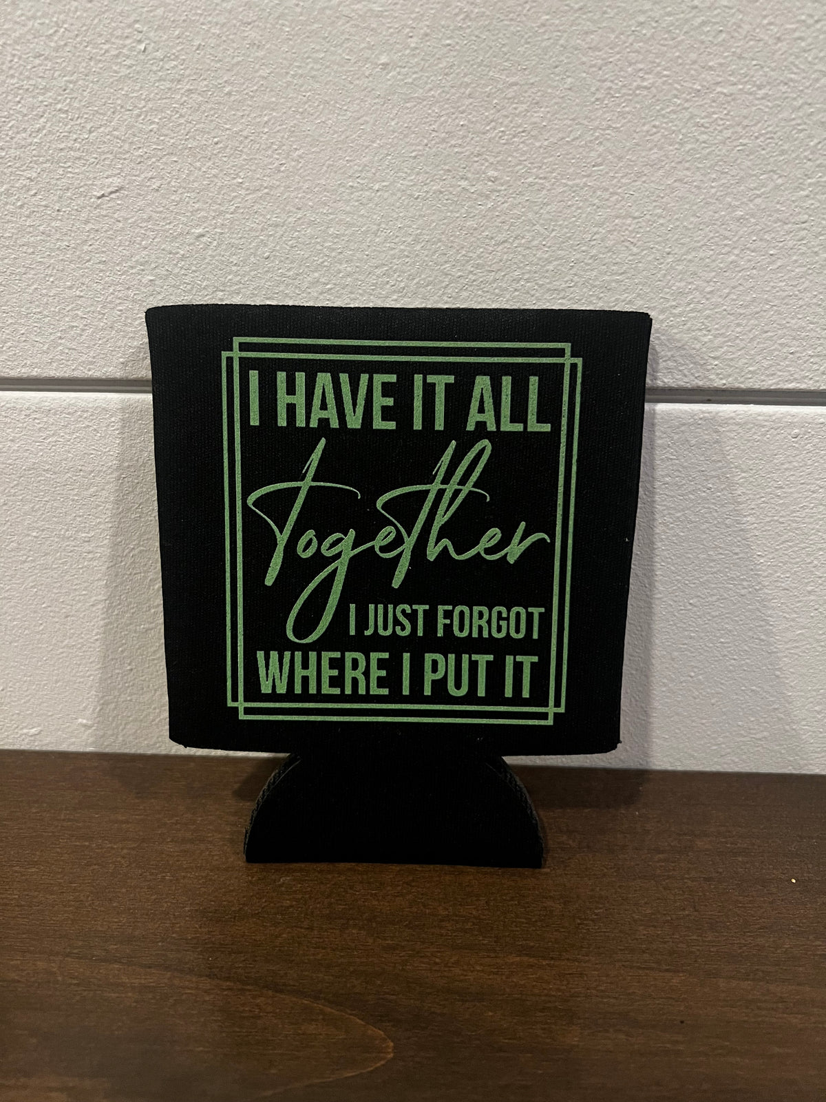 I Have It All Together