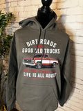 Dirt Roads & Good Old Trucks Hoodie
