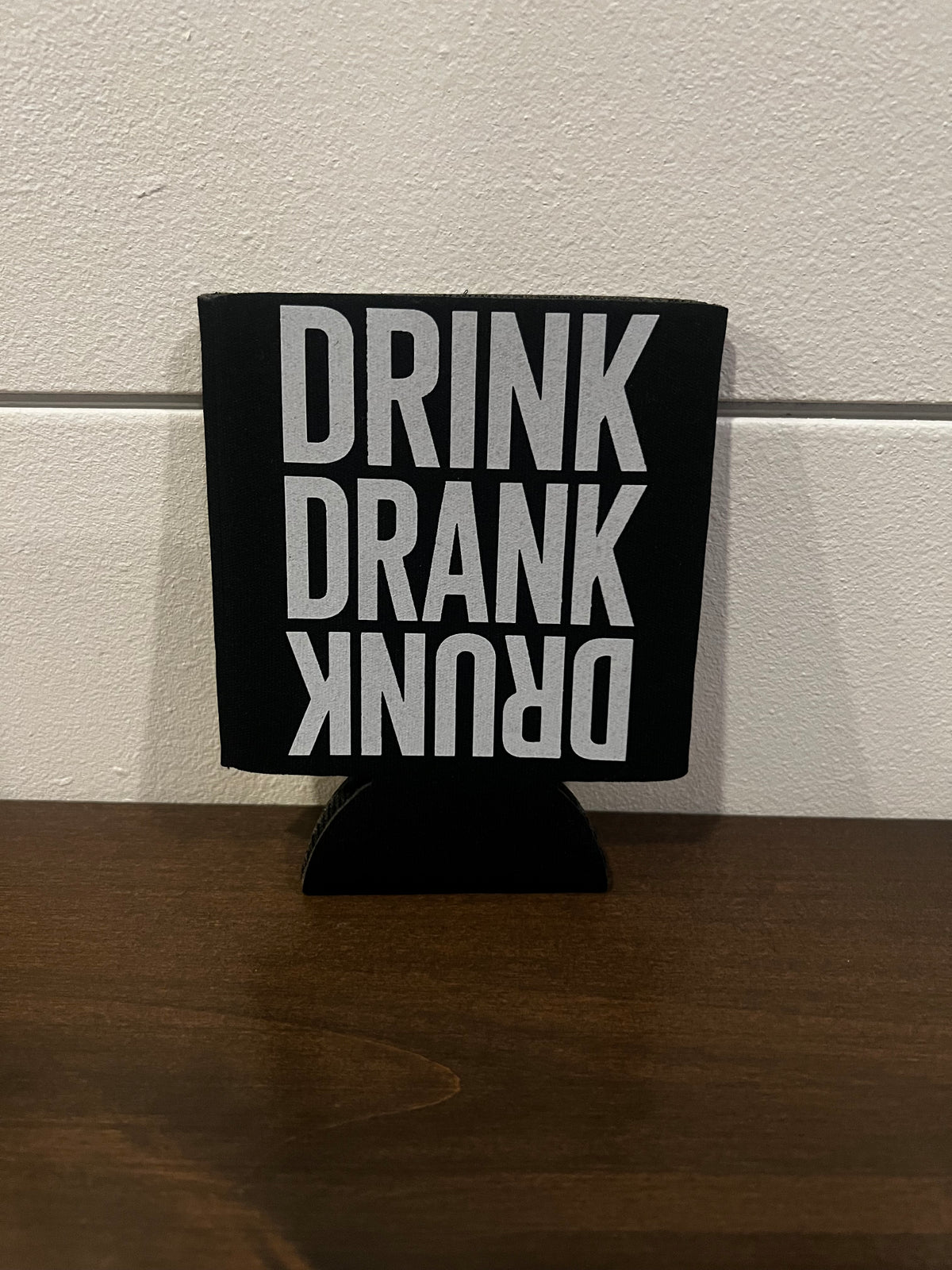 Drunk Drank Drunk